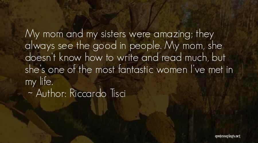 Having A Good Mom Quotes By Riccardo Tisci