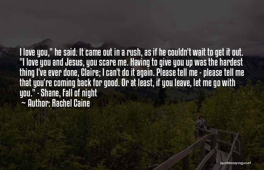 Having A Good Night Out Quotes By Rachel Caine