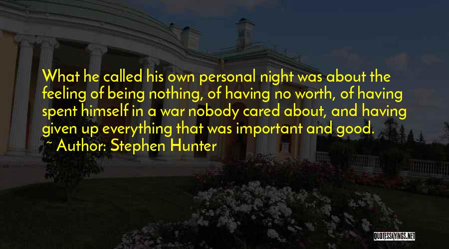 Having A Good Night Quotes By Stephen Hunter