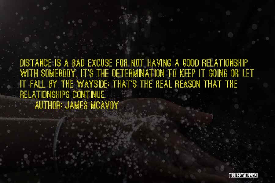 Having A Good Relationship Quotes By James McAvoy