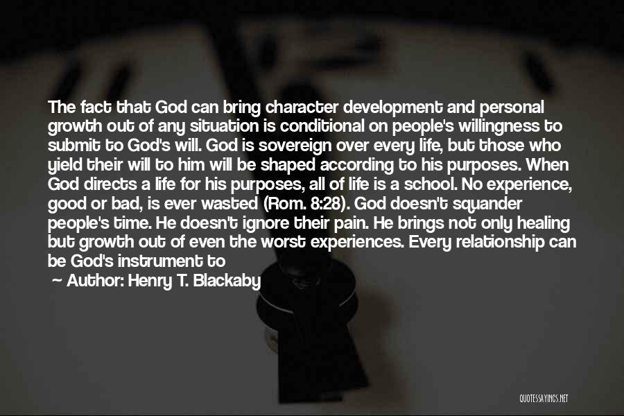 Having A Good Relationship With God Quotes By Henry T. Blackaby