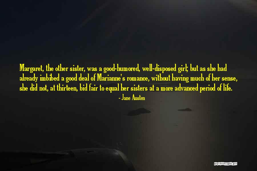Having A Good Sister Quotes By Jane Austen Having A Good Sister Quotes By Jane Austen