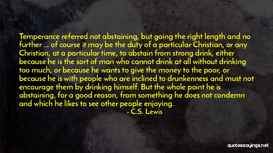 Having A Good Time Drinking Quotes By C.S. Lewis