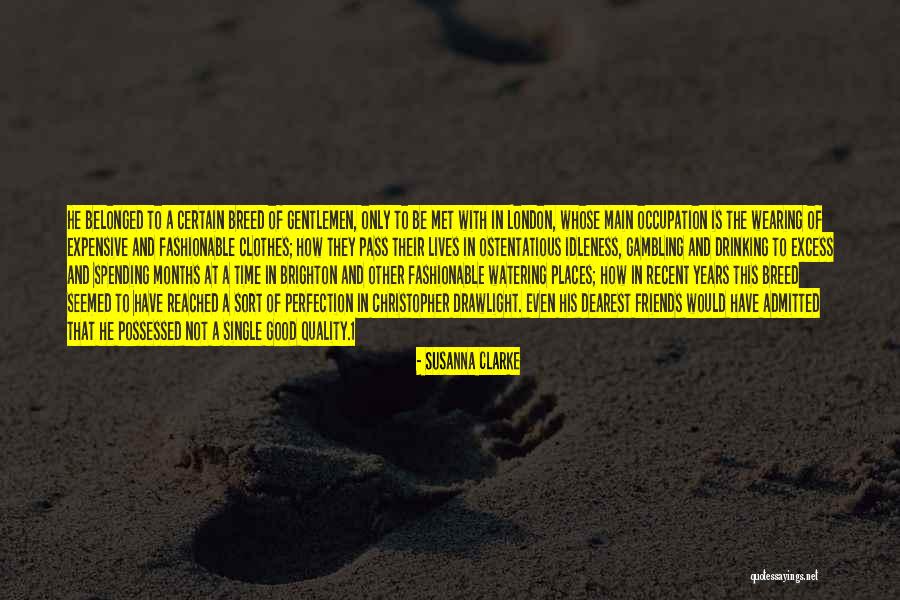 Having A Good Time Drinking Quotes By Susanna Clarke Having A Good Time Drinking Quotes By Susanna Clarke