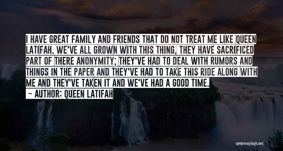 Having A Good Time With Your Family Quotes By Queen Latifah