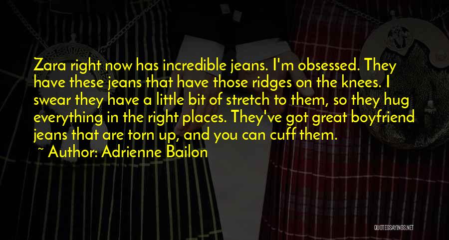 Having A Great Boyfriend Quotes By Adrienne Bailon