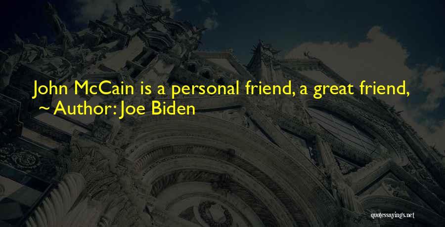 Having A Great Friend Quotes By Joe Biden