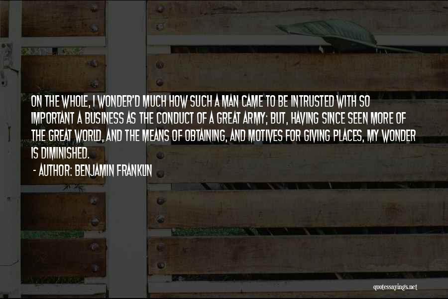 Having A Great Man Quotes By Benjamin Franklin