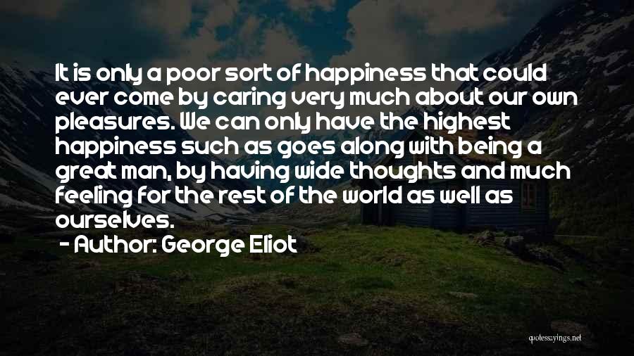 Having A Great Man Quotes By George Eliot