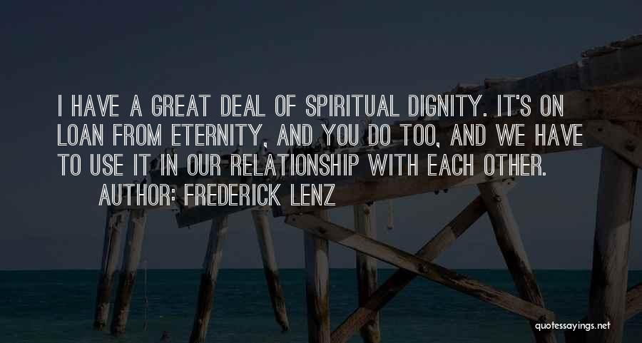 Having A Great Relationship Quotes By Frederick Lenz