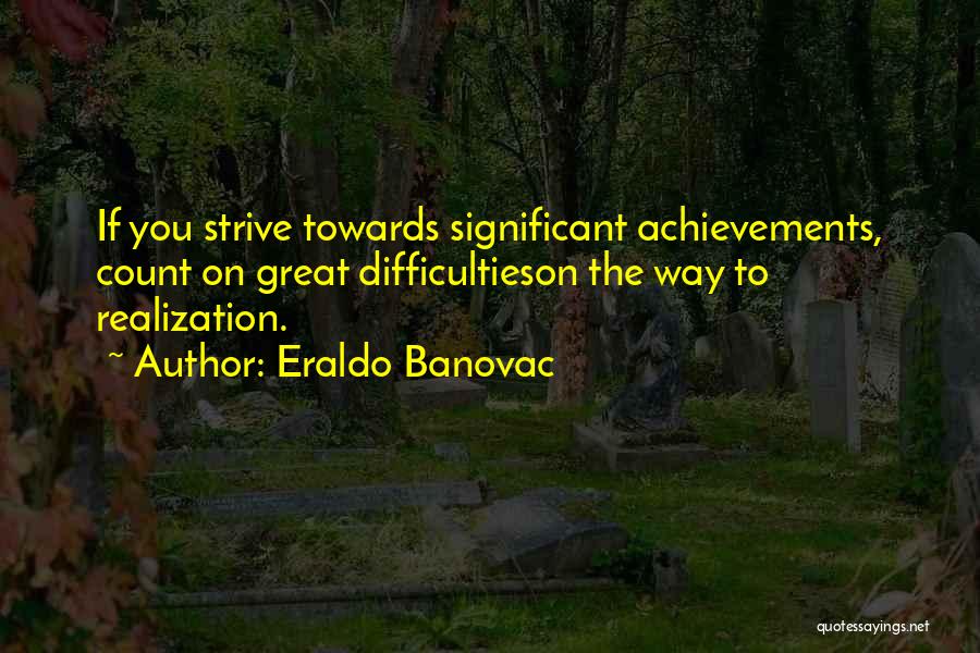 Having A Great Significant Other Quotes By Eraldo Banovac