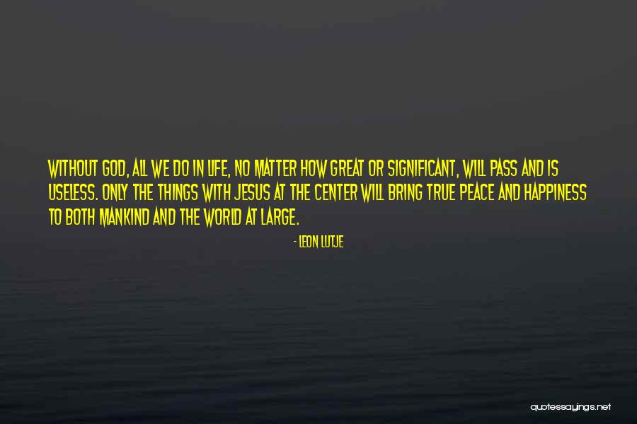 Having A Great Significant Other Quotes By Leon Lutje Having A Great Significant Other Quotes By Leon Lutje