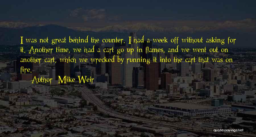 Having A Great Week Quotes By Mike Weir
