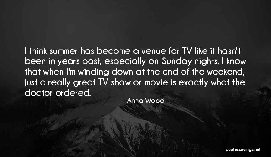 Having A Great Weekend Quotes By Anna Wood