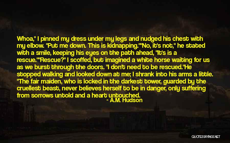 Having A Guarded Heart Quotes By A.M. Hudson Having A Guarded Heart Quotes By A.M. Hudson