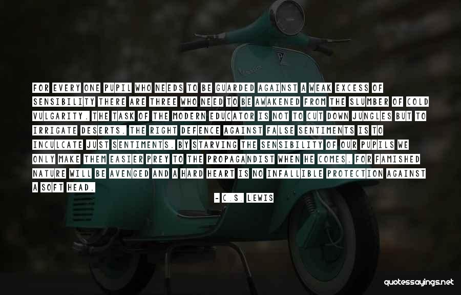 Having A Guarded Heart Quotes By C.S. Lewis Having A Guarded Heart Quotes By C.S. Lewis