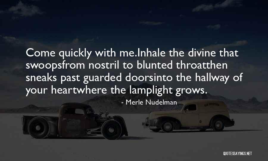 Having A Guarded Heart Quotes By Merle Nudelman Having A Guarded Heart Quotes By Merle Nudelman