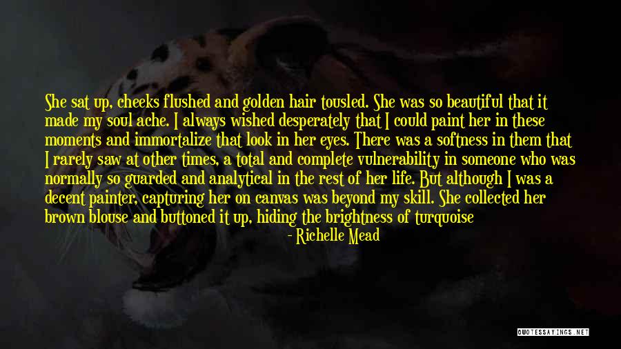 Having A Guarded Heart Quotes By Richelle Mead Having A Guarded Heart Quotes By Richelle Mead