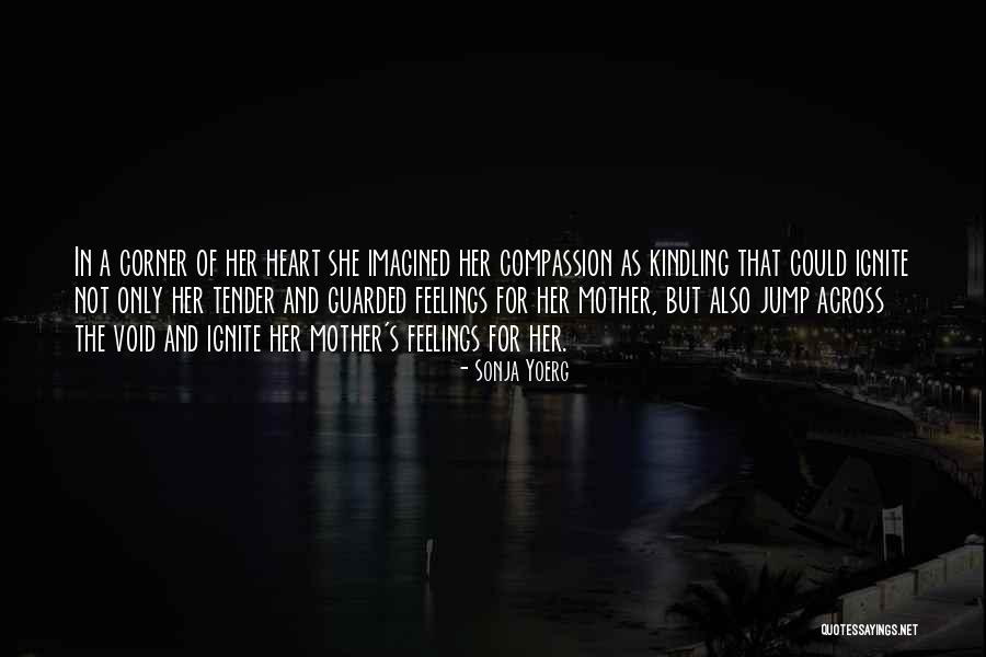 Having A Guarded Heart Quotes By Sonja Yoerg Having A Guarded Heart Quotes By Sonja Yoerg