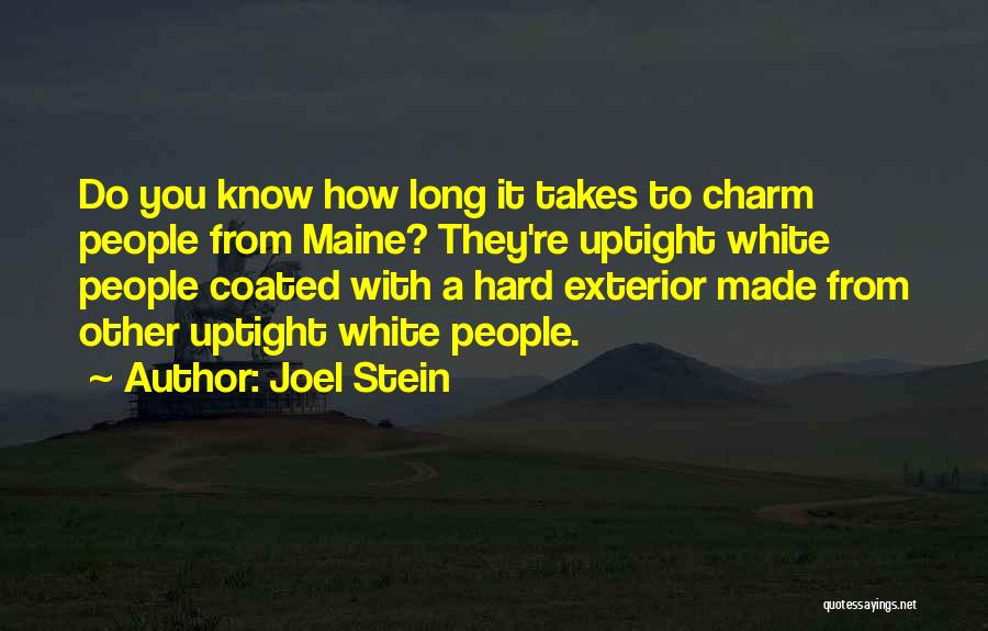 Having A Hard Exterior Quotes By Joel Stein