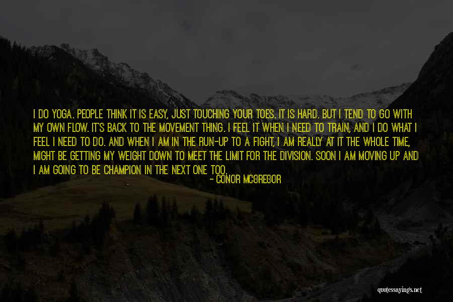 Having A Hard Time Moving On Quotes By Conor McGregor Having A Hard Time Moving On Quotes By Conor McGregor