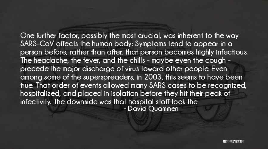 Having A Headache Quotes By David Quammen