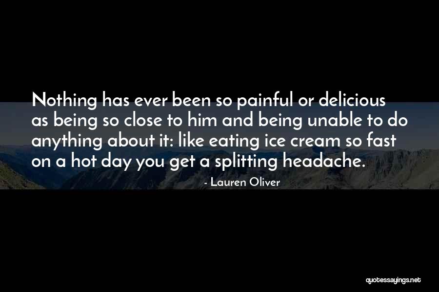 Having A Headache Quotes By Lauren Oliver