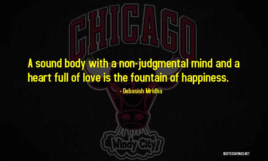 Having A Heart Full Of Love Quotes By Debasish Mridha Having A Heart Full Of Love Quotes By Debasish Mridha