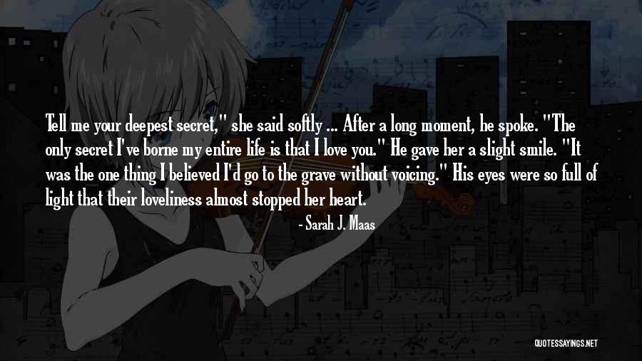 Having A Heart Full Of Love Quotes By Sarah J. Maas Having A Heart Full Of Love Quotes By Sarah J. Maas
