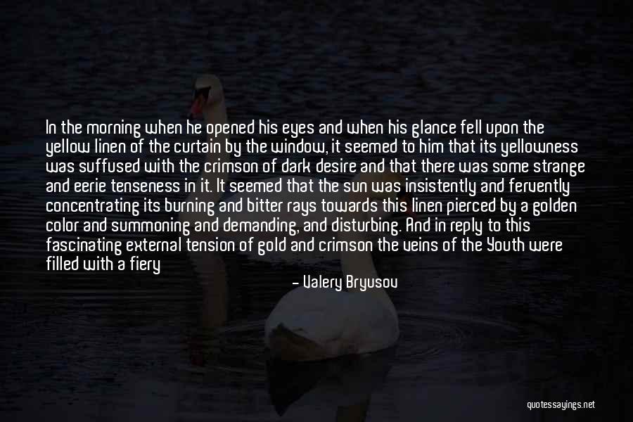 Having A Heart Of Gold Quotes By Valery Bryusov Having A Heart Of Gold Quotes By Valery Bryusov