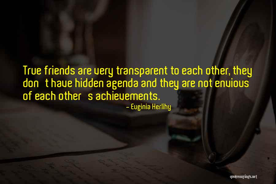 Having A Hidden Agenda Quotes By Euginia Herlihy Having A Hidden Agenda Quotes By Euginia Herlihy