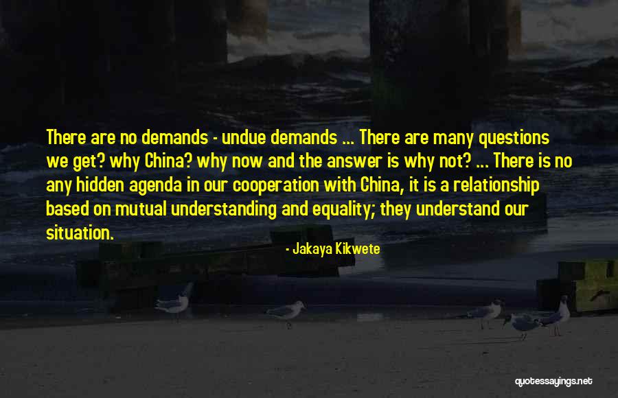 Having A Hidden Agenda Quotes By Jakaya Kikwete Having A Hidden Agenda Quotes By Jakaya Kikwete