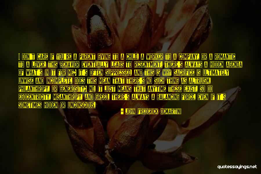 Having A Hidden Agenda Quotes By John Frederick Demartini Having A Hidden Agenda Quotes By John Frederick Demartini