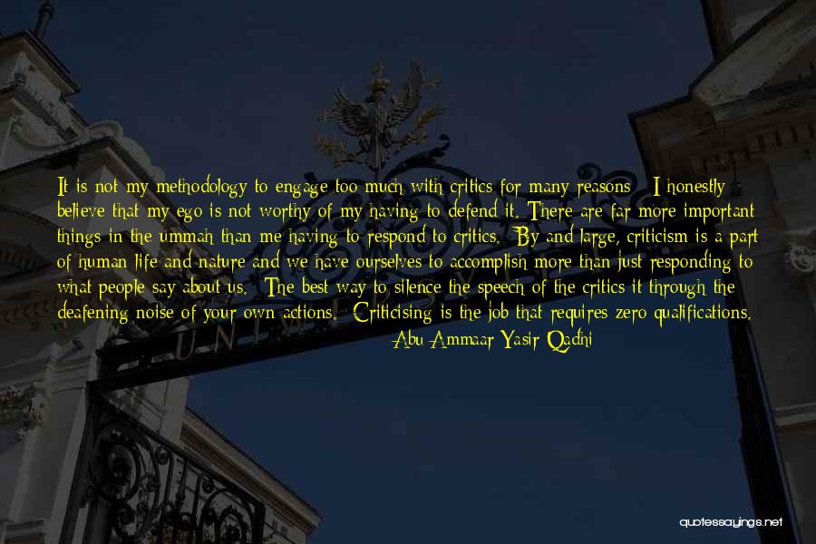 Having A Job Quotes By Abu Ammaar Yasir Qadhi Having A Job Quotes By Abu Ammaar Yasir Qadhi