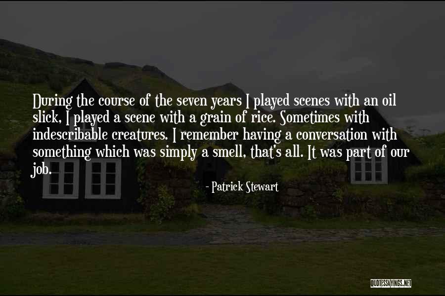 Having A Job Quotes By Patrick Stewart Having A Job Quotes By Patrick Stewart
