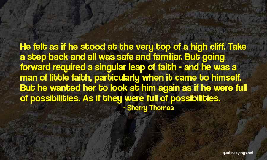 Having A Little Faith In Me Quotes By Sherry Thomas Having A Little Faith In Me Quotes By Sherry Thomas