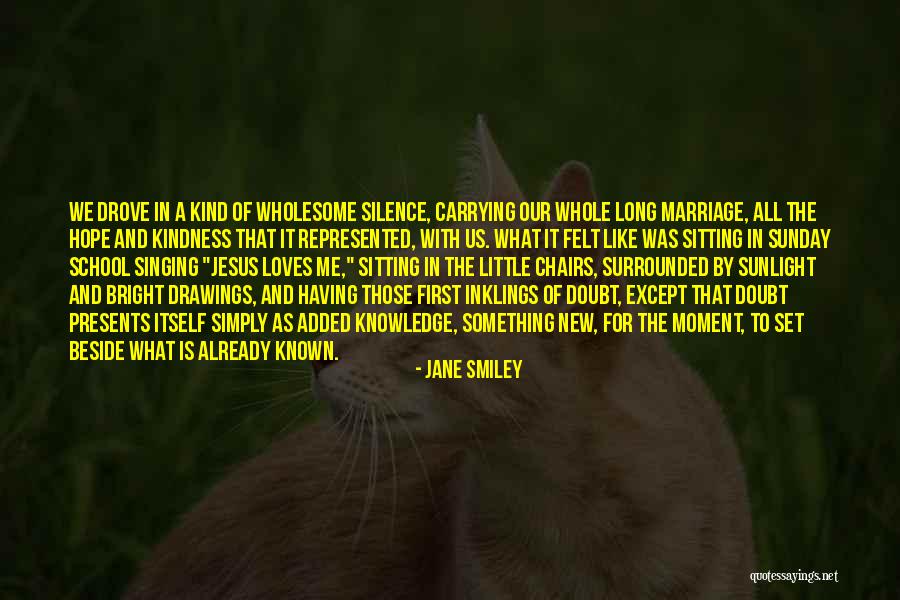 Having A Little Hope Quotes By Jane Smiley