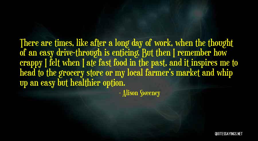 Having A Long Day At Work Quotes By Alison Sweeney