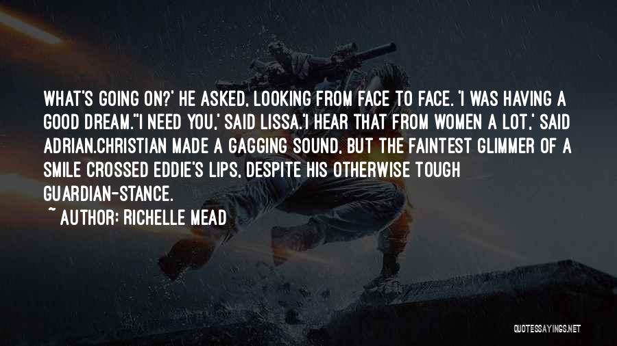 Having A Lot Going On Quotes By Richelle Mead
