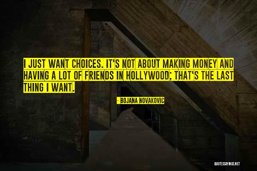 Having A Lot Of Friends Quotes By Bojana Novakovic Having A Lot Of Friends Quotes By Bojana Novakovic