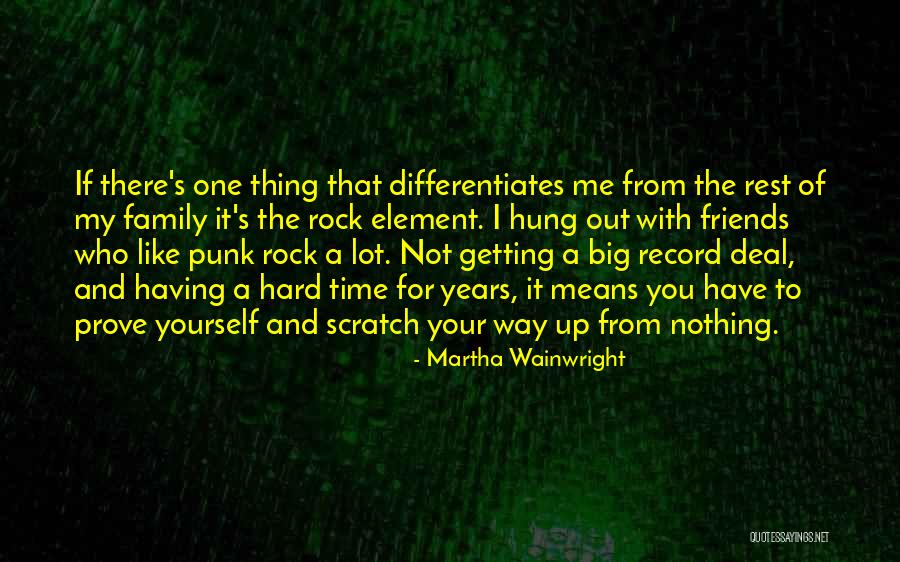 Having A Lot Of Friends Quotes By Martha Wainwright