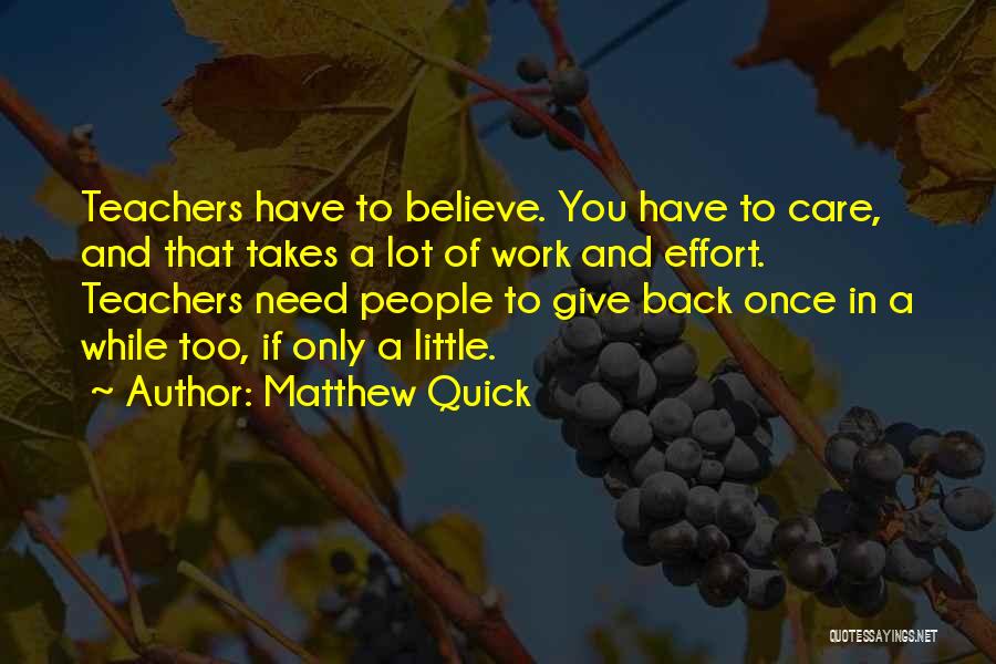 Having A Lot Of Work To Do Quotes By Matthew Quick