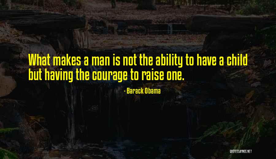 Having A Man Quotes By Barack Obama Having A Man Quotes By Barack Obama