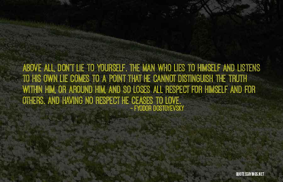 Having A Man Quotes By Fyodor Dostoyevsky