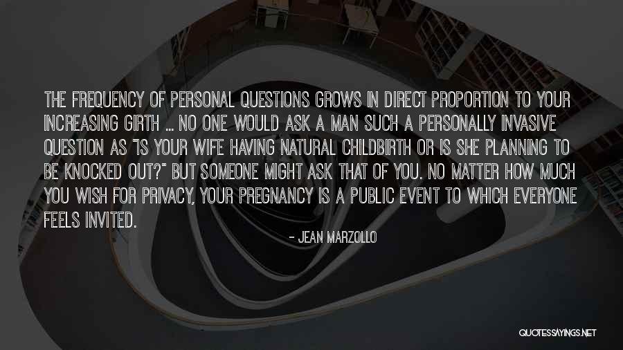 Having A Man Quotes By Jean Marzollo Having A Man Quotes By Jean Marzollo