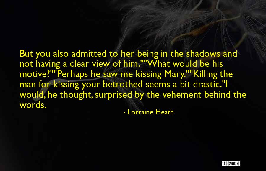 Having A Man Quotes By Lorraine Heath