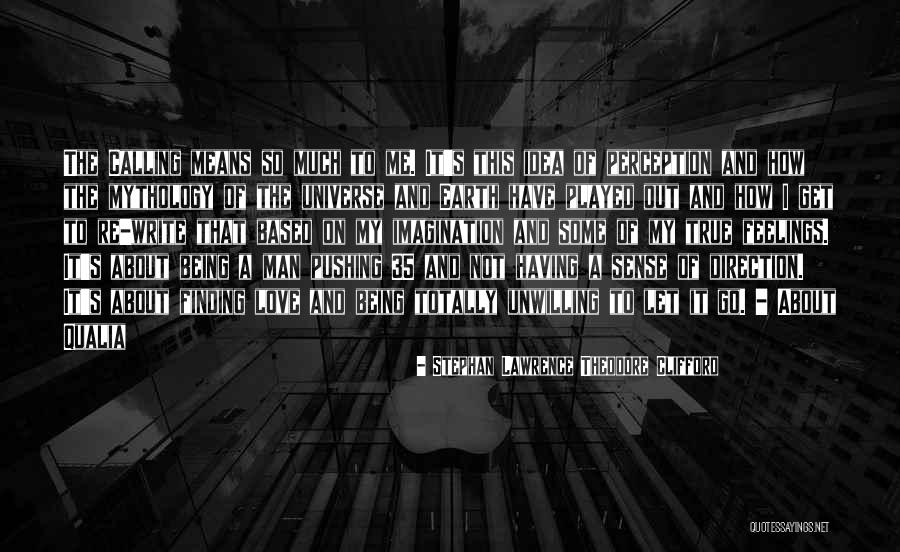 Having A Man Quotes By Stephan Lawrence Theodore Clifford Having A Man Quotes By Stephan Lawrence Theodore Clifford