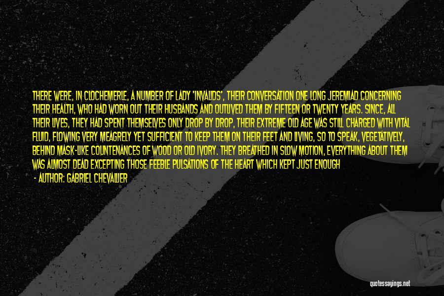Having A Mask Quotes By Gabriel Chevallier Having A Mask Quotes By Gabriel Chevallier