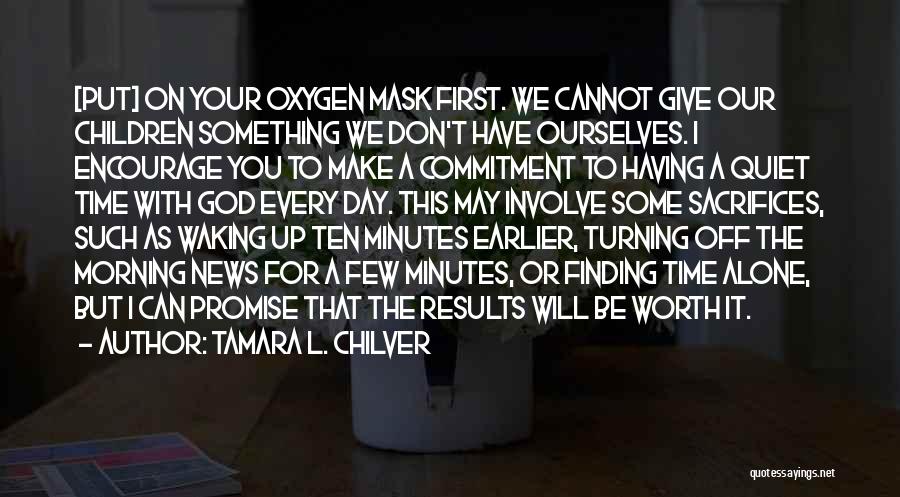 Having A Mask Quotes By Tamara L. Chilver Having A Mask Quotes By Tamara L. Chilver
