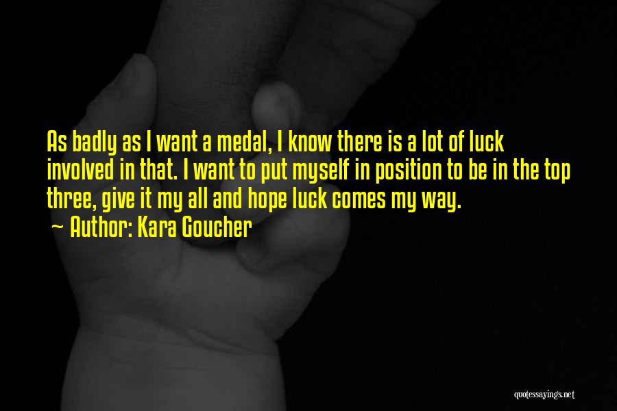 Having A Medal Quotes By Kara Goucher